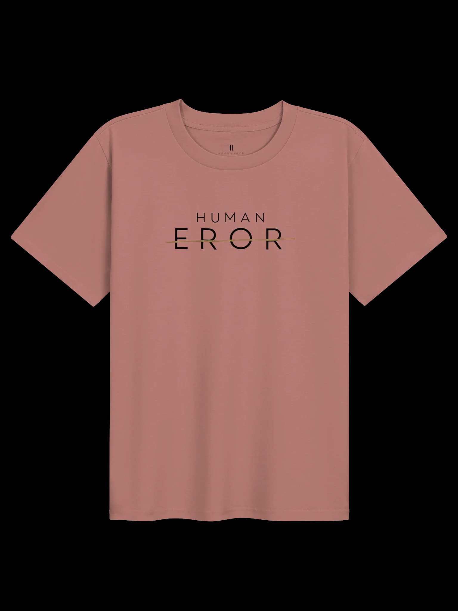 HUMAN EROR UNTITLED 001 — Pause/Eror Tee / Women’s Edition — Light Form
